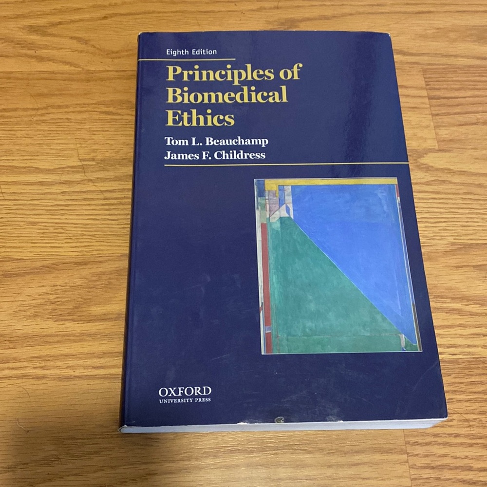 Principles of biomedical ethics, Beauchamp & Childress